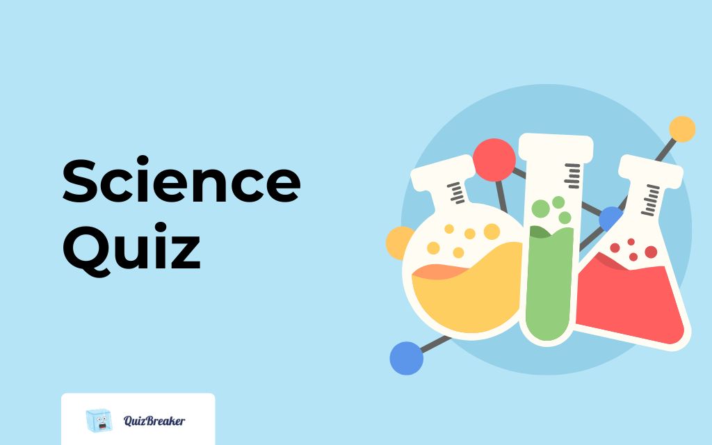 Science Quiz